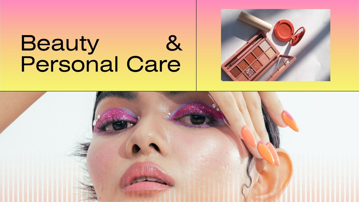 Beauty & Personal Care