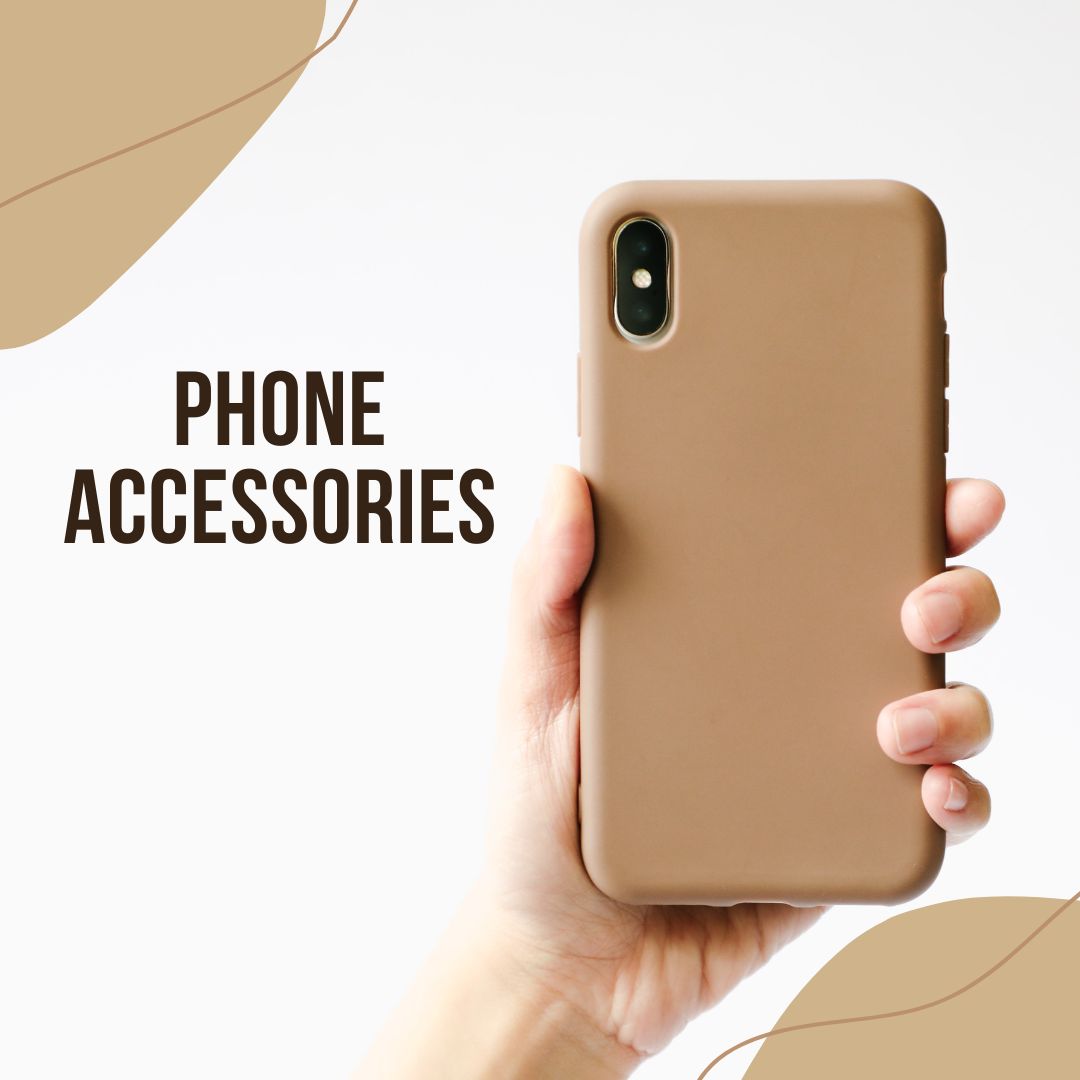 Phone Accessories