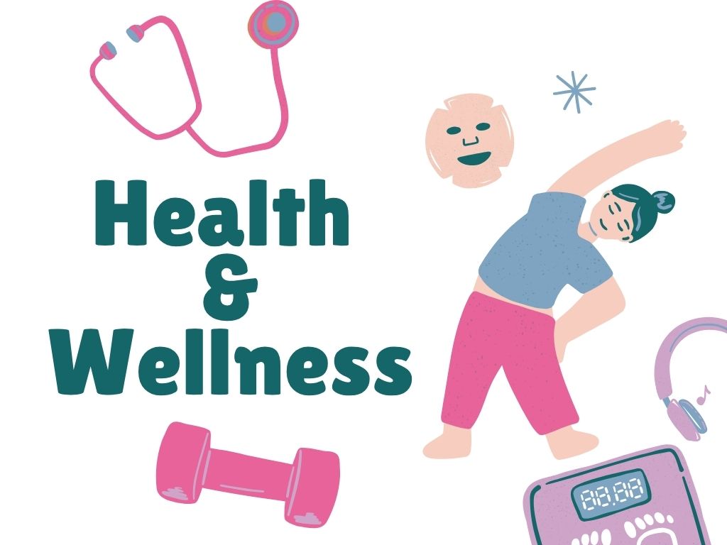 Health & Wellness