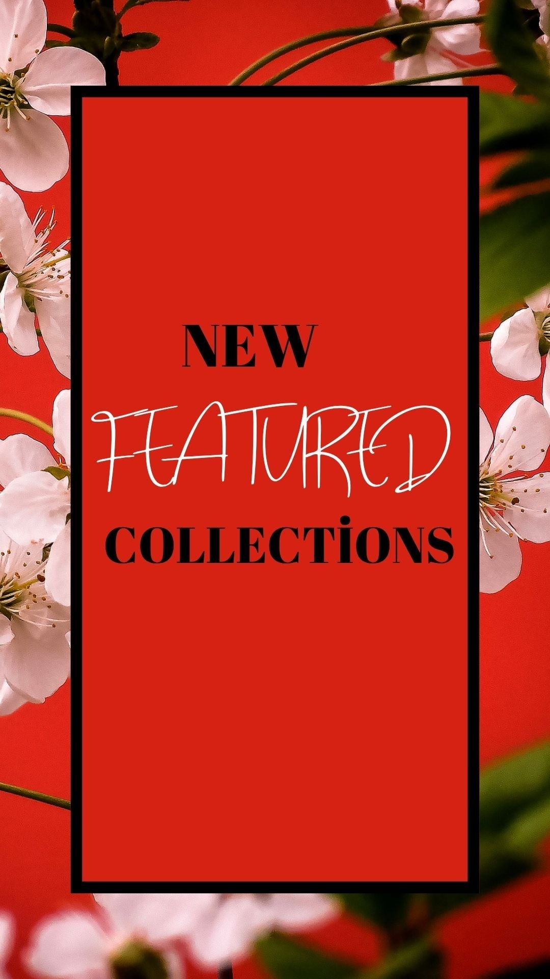 Featured Collections