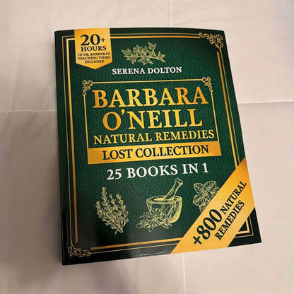 Herbal Remedies Lost Collection Book – Complete Natural Herbal Remedies for Well-Being and Toxic-Free Lifestyle